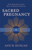 Sacred Pregnancy (eBook, ePUB)