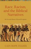 Race, Racism, and the Biblical Narratives (eBook, ePUB)