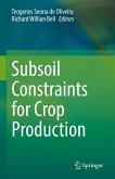 Subsoil Constraints for Crop Production (eBook, PDF)