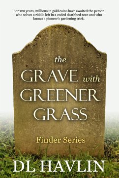 The Grave with Greener Grass (eBook, ePUB) - Havlin, Dl
