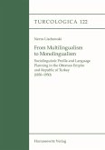 From Multilingualism to Monolingualism (eBook, PDF)