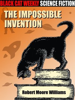 The Impossible Invention (eBook, ePUB) The Impossible Invention (eBook, ePUB)