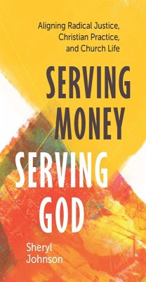 Serving Money, Serving God (eBook, ePUB) - Johnson, Sheryl