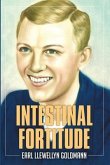 Intestinal Fortitude (eBook, ePUB)