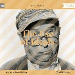The Use of Ideals (MP3-Download) - Wells, H. G.