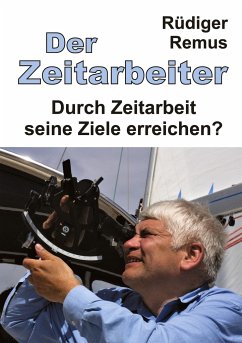 Der Zeitarbeiter - Remus, Rüdiger