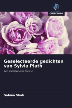 Geselecteerde gedichten van Sylvia Plath - Shah, Sabina