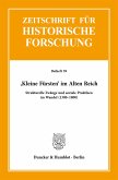 >Kleine Fürsten< im Alten Reich.