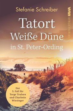 Tatort Weiße Düne in St. Peter-Ording - Schreiber, Stefanie