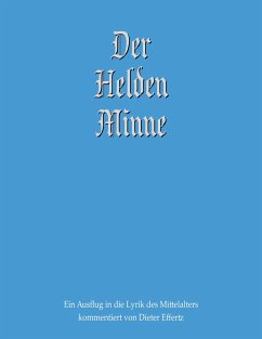 Der Helden Minne - Effertz, Dieter