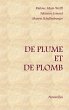 De plume et de plomb - Bild 1