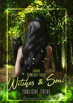 Witches & Souls - Schneider-Tidigk, Janina