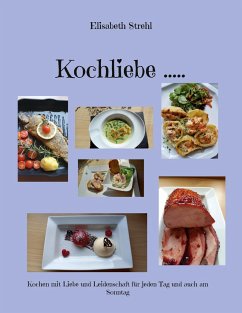 Kochliebe .....