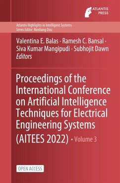 Proceedings of the International Conference on Artificial Intelligence Techniques for Electrical Engineering Systems (Aitees 2022)