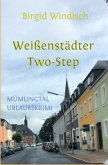 Weißenstädter Two-Step, Mümlingtal-Urlaubskrimi