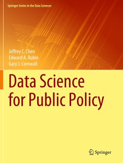 Data Science for Public Policy - Chen, Jeffrey C.;Rubin, Edward A.;Cornwall, Gary J.
