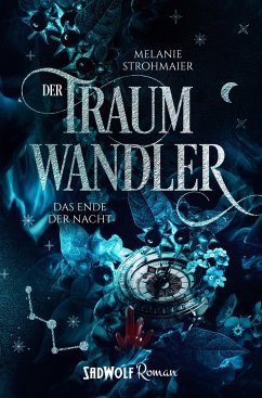 Der Traumwandler: Band 3 - Strohmaier, Melanie