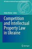 Competition and Intellectual Property Law in Ukraine