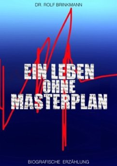on-off - Ein Leben ohne Masterplan - Brinkmann, Rolf
