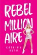 Rebel Millionaire - Bild 1