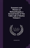 Summers and Winters at Balmawhapple; a Second Series of The Table-talk of Shirley Volume 2