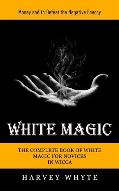 White Magic - Whyte, Harvey