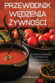 PRZEWODNIK W¿DZENIA ¿YWNO¿CI