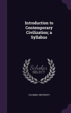 Cover Introduction to Contemporary Civilization; a Syllabus