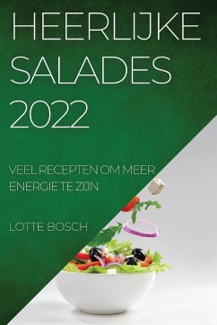 HEERLIJKE SALADES 2022 - Bosch, Lotte