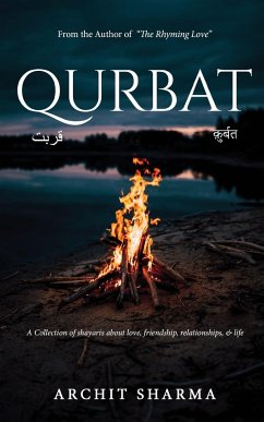 Qurbat - A Collection of Shayaris about Love, Friendship, Relationships & Life - Sharma, Archit