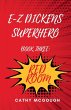 E-Z Dickens Superhero Book 3 RED ROOM - Bild 1