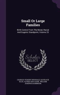 Small Or Large Families - Drysdale, Charles Vickery; Ellis, Havelock; Grotjahn, Alfred