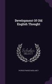 Development Of Old English Thought Development Of Old English Thought