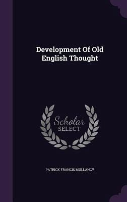 Development Of Old English Thought