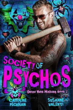 Society of Psychos - Peckham, Caroline; Valenti, Susanne