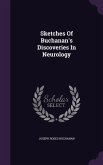 Sketches Of Buchanan's Discoveries In Neurology