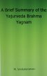 A Brief Summary of the Yajurveda Brahma... - Bild 1