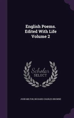 English Poems. Edited With Life Volume 2 - Milton, John; Browne, Richard Charles