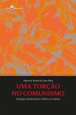 Uma torção no comunismo (eBook, ePUB)