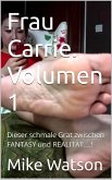 Frau Carrie. Volumen 1 (eBook, ePUB)