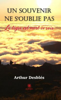 Un souvenir ne s’oublie pas (eBook, ePUB) - Desblés, Arthur