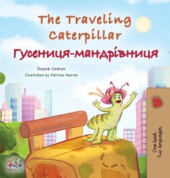 The Traveling Caterpillar (English Ukrainian Bilingual Children's Book) - Coshav, Rayne; Books, Kidkiddos