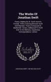 The Works Of Jonathan Swift: Poetry. Riddles By Dr. Swift And His Friends. Trifles, Passing Between Swift And Sheridan. Poems Composed At Market-hi