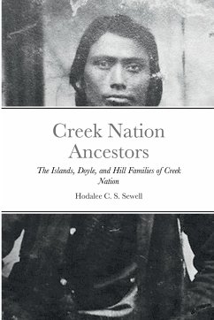 Creek Nation Ancestors - Sewell, Hodalee C. S.