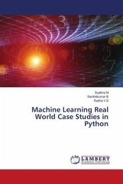 Machine Learning Real World Case Studies in Python