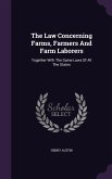 The Law Concerning Farms, Farmers And Farm Laborers