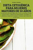 DIETA CETOGÉNICA PARA MUJERES MAYORES DE 50 AÑOS