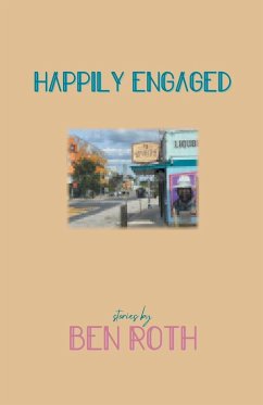 Happily Engaged - Roth, Ben
