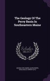 The Geology Of The Perry Basin In Southeastern Maine