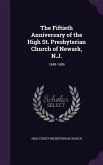 The Fiftieth Anniversary of the High St. Presbyterian Church of Newark, N.J.